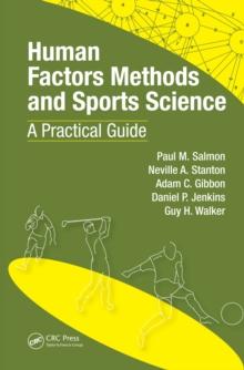 Human Factors Methods and Sports Science : A Practical Guide