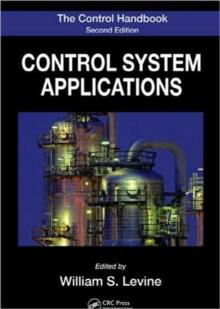 The Control Handbook : Control System Applications, Second Edition