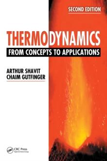 Thermodynamics : From Concepts to Applications, Second Edition