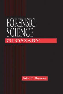 Forensic Science Glossary