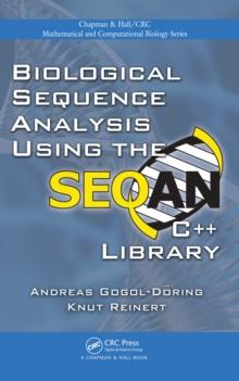 Biological Sequence Analysis Using the SeqAn C++ Library