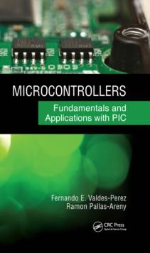 Microcontrollers : Fundamentals and Applications with PIC