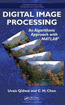 Digital Image Processing : An Algorithmic Approach with MATLAB