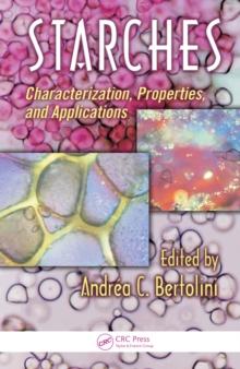 Starches : Characterization, Properties, and Applications