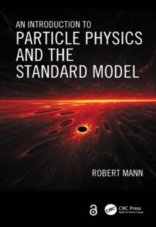 An Introduction to Particle Physics and the Standard Model