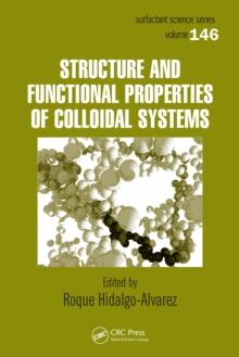 Structure and Functional Properties of Colloidal Systems