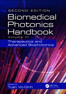 Biomedical Photonics Handbook : Therapeutics and Advanced Biophotonics