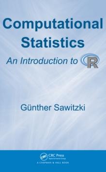 Computational Statistics : An Introduction to R