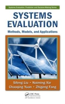 Systems Evaluation : Methods, Models, and Applications