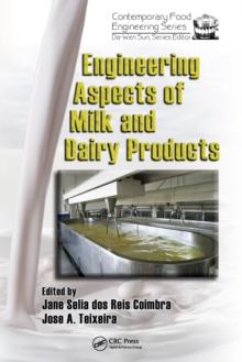 Engineering Aspects of Milk and Dairy Products