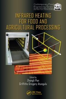 Infrared Heating for Food and Agricultural Processing