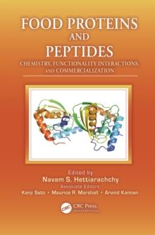 Food Proteins and Peptides : Chemistry, Functionality, Interactions, and Commercialization