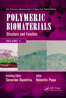 Polymeric Biomaterials : Structure and Function, Volume 1