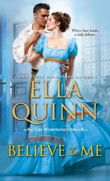 Believe in Me : A Humorous Historical Regency Romance