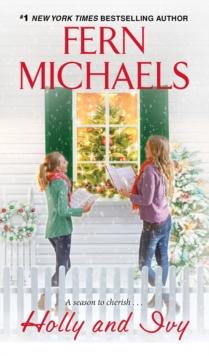 Holly and Ivy : An Uplifting Holiday Novel