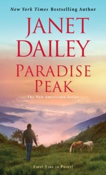 Paradise Peak : A Riveting and Tender Novel of Romance