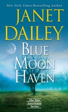 Blue Moon Haven : A Charming Southern Love Story