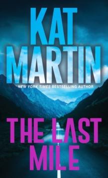 The Last Mile : An Action Packed Novel of Suspense