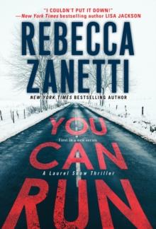 You Can Run : A Gripping Novel of Suspense