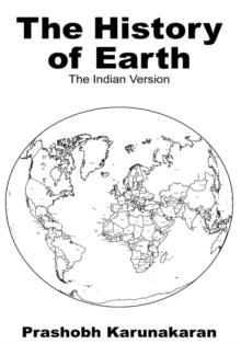 The History of Earth : The Indian Version