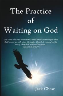 Waiting on God : Entering into His Hidden Treasures