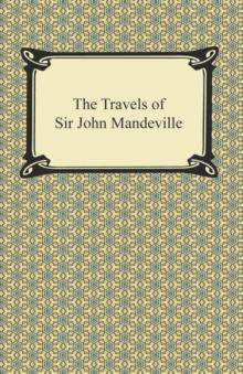 The Travels of Sir John Mandeville