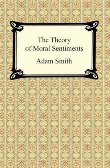 The Theory of Moral Sentiments