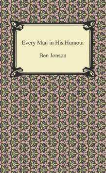 Every Man in His Humour