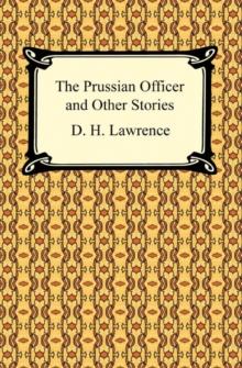 The Prussian Officer and Other Stories