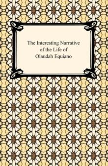 The Interesting Narrative of the Life of Olaudah Equiano