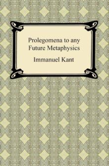 Kant's Prolegomena to any Future Metaphysics