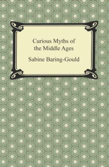 Curious Myths of the Middle Ages