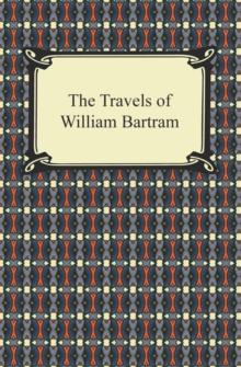 The Travels of William Bartram