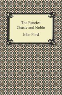 The Fancies Chaste and Noble