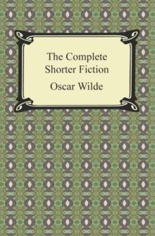 The Complete Shorter Fiction