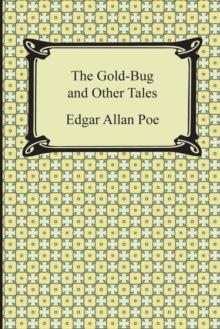 The Gold-Bug and Other Tales