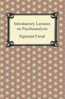 Introductory Lectures on Psychoanalysis