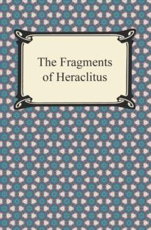 The Fragments of Heraclitus