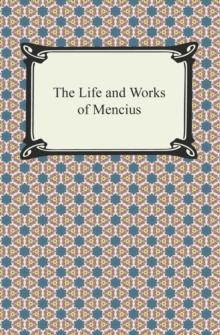 The Life and Works of Mencius