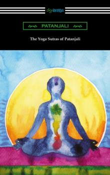 The Yoga Sutras of Patanjali (Translated with a Preface by William Q. Judge)