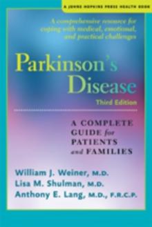 Parkinson's Disease : A Complete Guide for Patients and Families