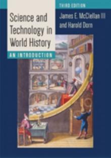 Science and Technology in World History : An Introduction