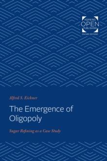 The Emergence of Oligopoly