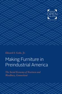 Making Furniture in Preindustrial America