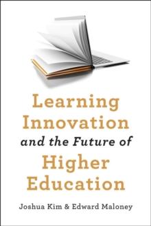 Learning Innovation and the Future of Higher Education