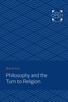 Philosophy and the Turn to Religion