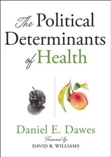 The Political Determinants of Health