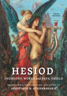 Hesiod : Theogony, Works and Days, Shield