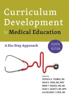 Curriculum Development for Medical Education : A Six-Step Approach