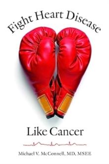 Fight Heart Disease Like Cancer